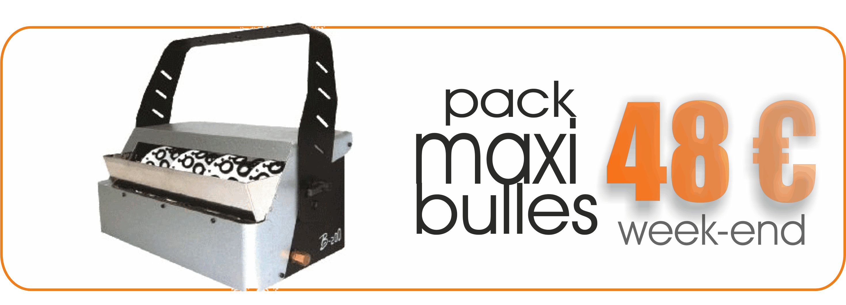 Machine MAXI bulles - Mister BOX SON